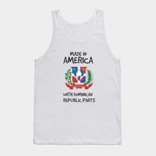 Made in America with Dominican Parts Tank Top